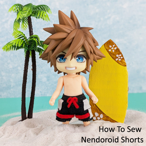 Free Nendoroid Shorts and Pants Pattern + How to Sew Guide